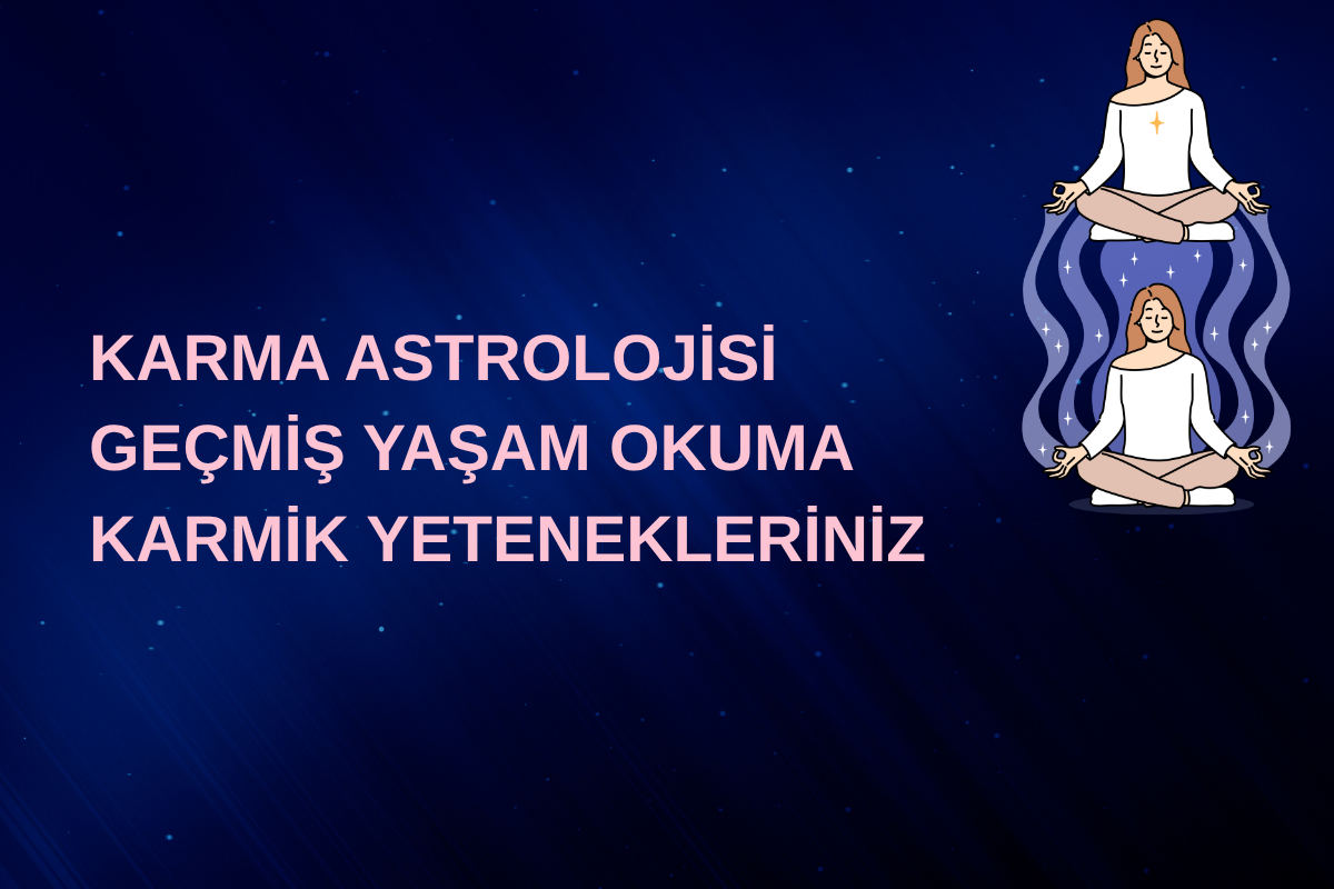 KARMA ASTROLOJİSİ