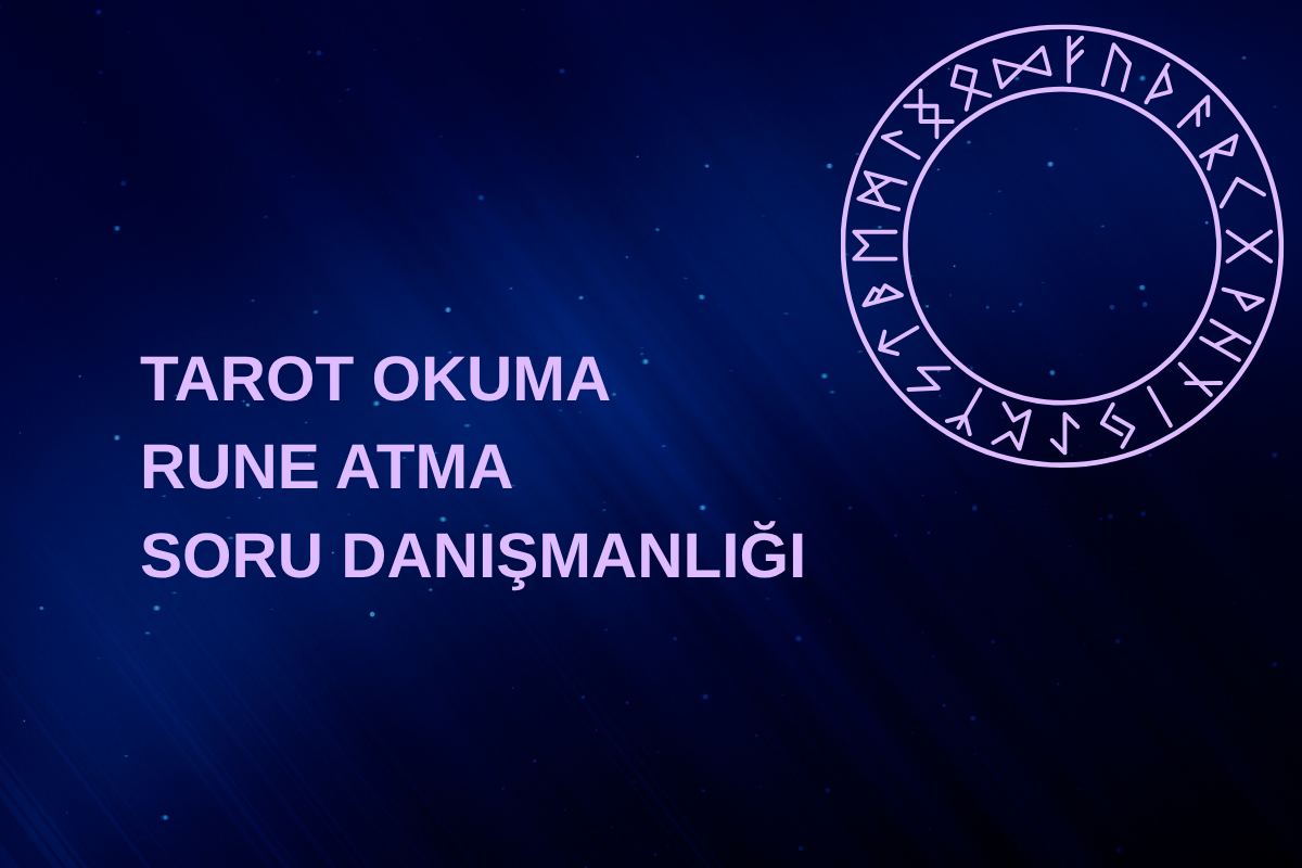 TAROT & RUNE DANIŞMANLIĞI
