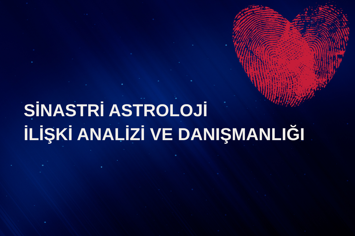İLİŞKİ (Sinastri) ASTROLOJİSİ