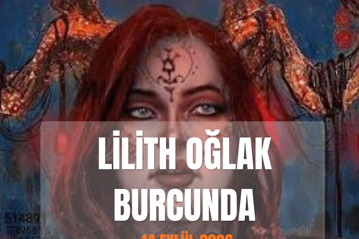 Lilith Oğlak Burcunda: Güç, Kontrol ve “Yeterince Başarılı mıyım?”